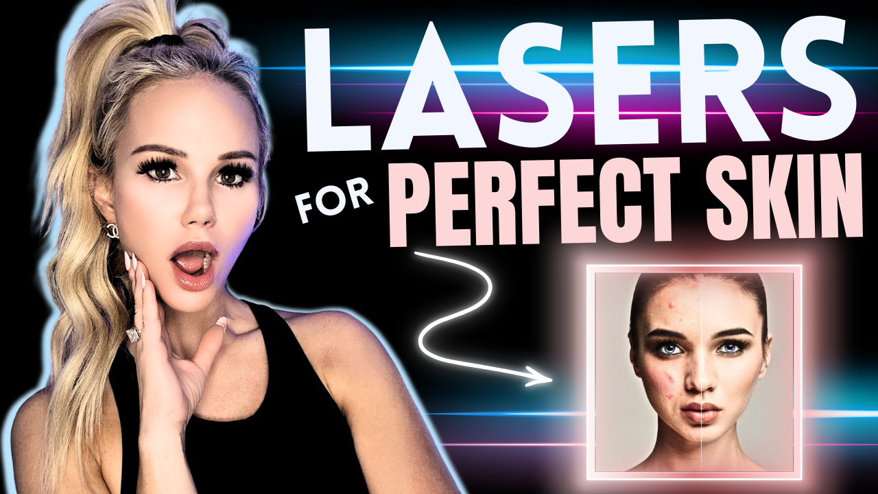 How to get Glass Skin with Laser Treatments (LASER MASTERCLASS)