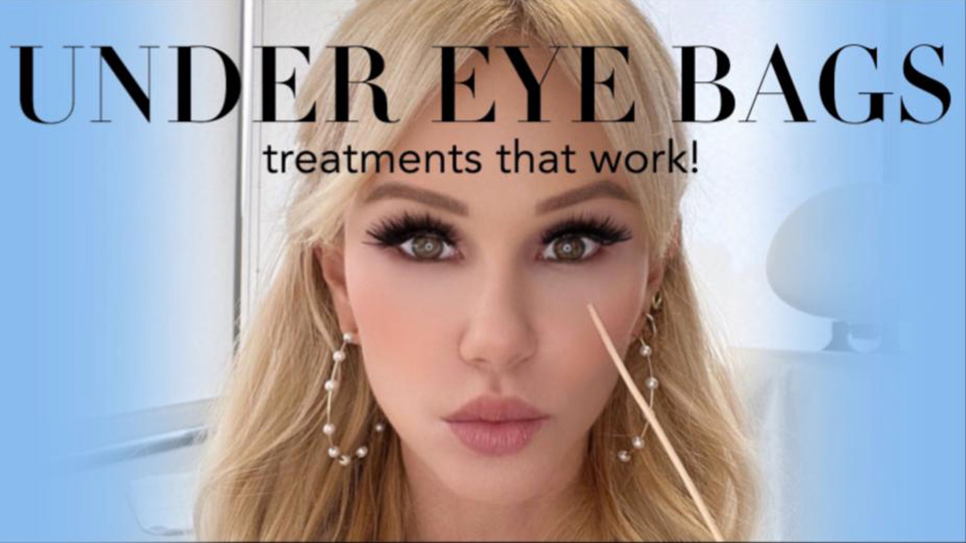 Treatments for under eye bags that actually work!