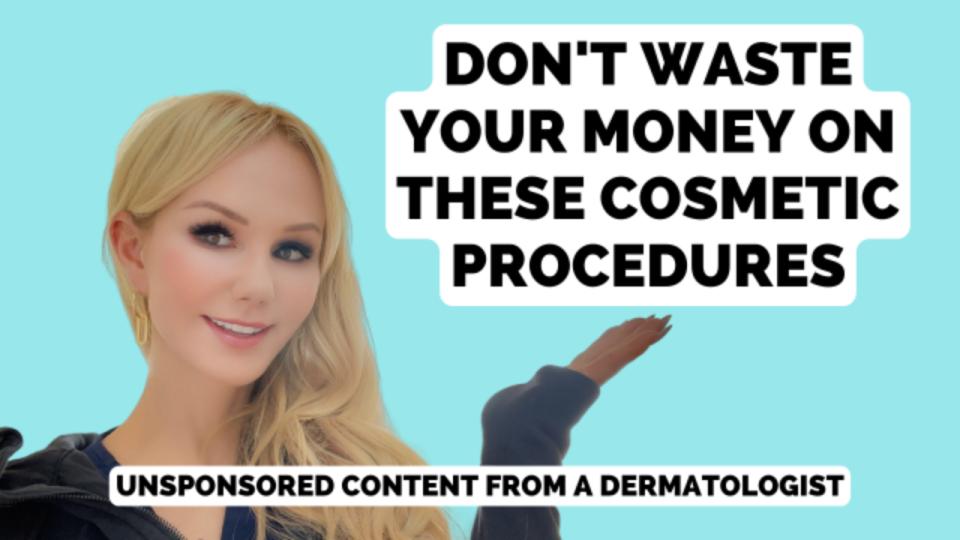 What cosmetic treatments you should invest in and what you shouldn’t waste your money on