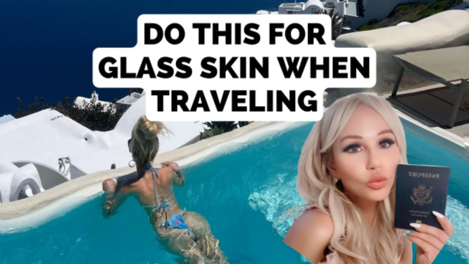 Skincare tips for travel